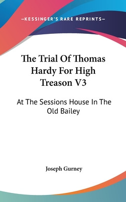 Libro The Trial Of Thomas Hardy For High Treason V3: At T...