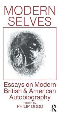 Libro Modern Selves: Essays On Modern British And America...