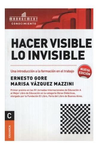 Hacer Visible Lo Invisible: Una Transformacion A La Formaci