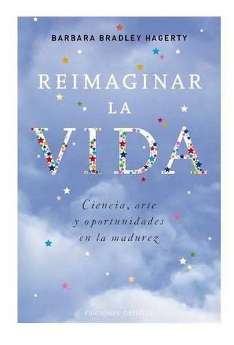 Reimaginar La Vida - Bradley, Barbara