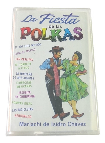 Mariachi Isidro Chavez La Fiesta De Las Polkas Tape Cassette