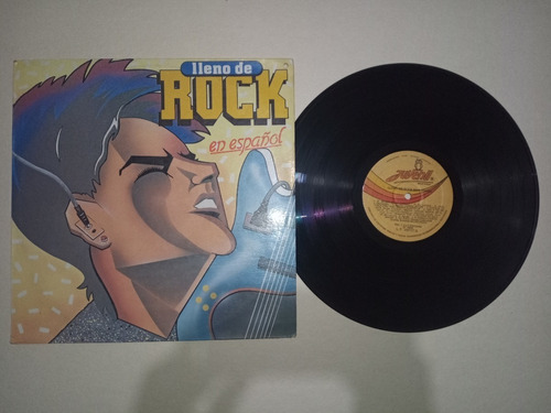 Lp Vinilo Lleno De Rock En Español Edicion Colombia 1989