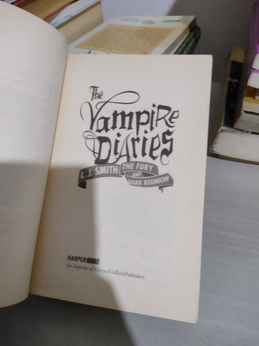 The Vampire Diares The Fury And Dark Reunion L J Smith Rp59 (Usado)