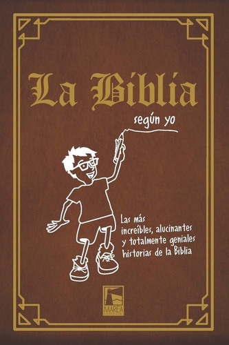 La Biblia (según Yo) - Corey Adams