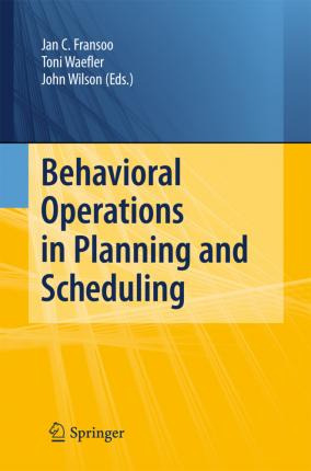 Libro Behavioral Operations In Planning And Scheduling - ...