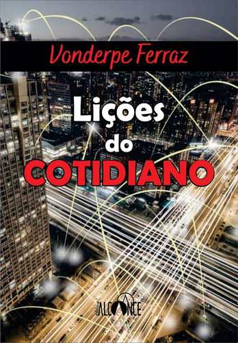 Lições Do Cotidiano - Vonderpe Ferraz