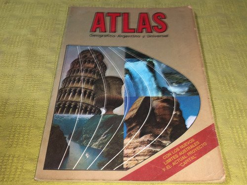 Atlas Geografico Argentino Y Universal - Ede