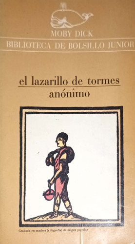 El Lazarillo De Tormes. Anónimo. 