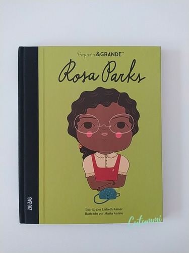 Pequeña & Grande Rosa Parks / Lisbeth Kaiser, Marta Antelo