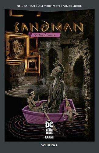 Sandman 07: Vidas Breves (dc Pocket), De Neil Gaiman - Jill Thompson - Dick Giordano - Vince Locke. Editorial Ecc, Tapa Blanda En Español