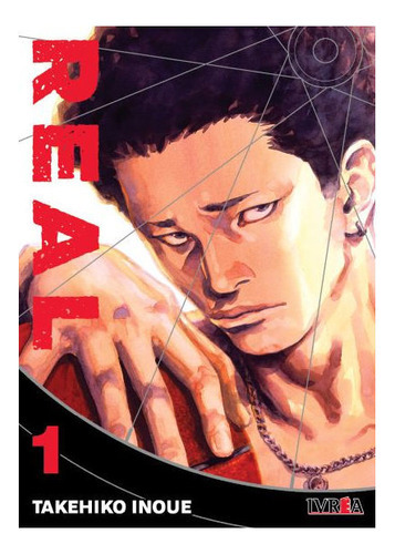 Real #1, De Takehiko Inoue. Serie Real, Vol. 1. Editorial Ivrea, Tapa Blanda, Edición 1 En Español, 2023