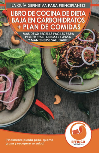 Libro: Libro De Cocina De Dieta Baja En Carbohidratos Y Plan