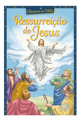 Clássicos da Bíblia: Ressurreição de Jesus, de Marques, Cristina. Editorial Todolivro Distribuidora Ltda. em português, 2018