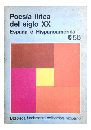 Poesía Lírica Del Siglo Xx - España E Hispanoamérica Daelli