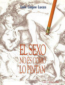 Libro El Sexo No Es Como Lo Pintan