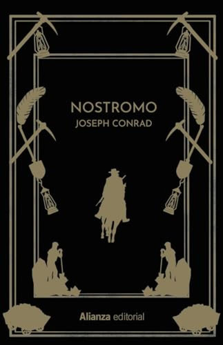 Nostromo - Conrad Joseph