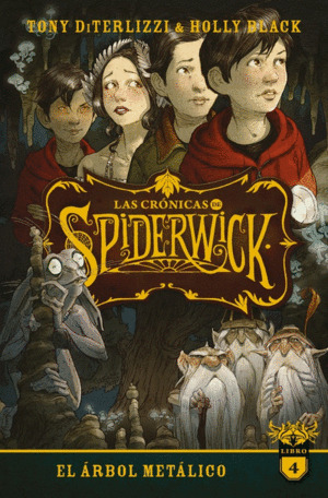 Libro Las Crónicas De Spiderwick 4 El Árbol Metálico