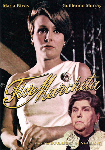 Dvd - Flor Marchita - Maria Rivas - Sara Garcia