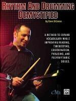 Libro Rhythm And Drumming Demystified : A Method To Expan...