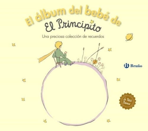 Album De Nuestro Bebe El Principito, El - Saint-exupery Anto