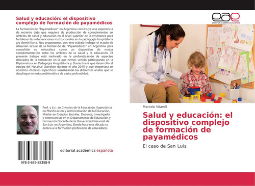 Libro: Salud Y Educación: El Dispositivo Complejo De Formaci