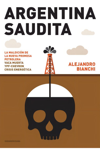 Argentina Saudita - Alejandro Bianchi