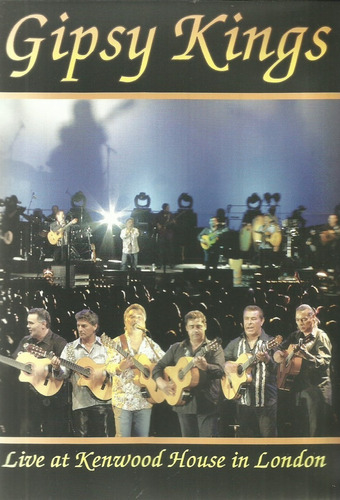 Gipsy Kings Live At Kenwood House In London | Dvd Música