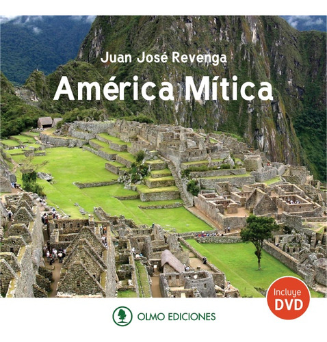 America Mitica - Juan Jose Ravenga