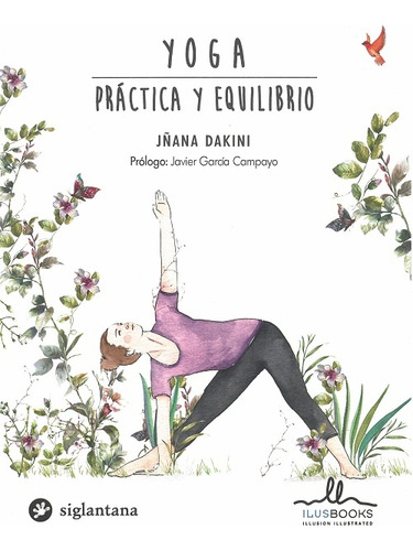 Yoga Práctica Y Equilibrio - Jñana Dakini