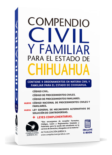 Código Civil Y Familiar Chihuahua ( Compendio Civil )