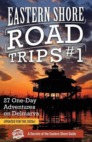 Libro: Eastern Shore Road Trips (vol. 1): 27 One-day On