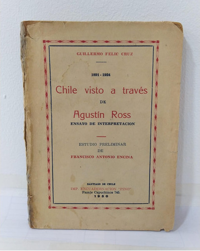 Libro Chile Visto A Través De Agustin Ross / Guillermo Feliu