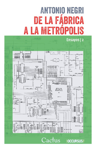 De La Fabrica A La Metropolis - Antonio Negri