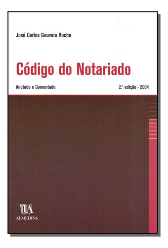 Libro Codigo Do Notariado Anotado E Comentado 02ed 04 De Roc