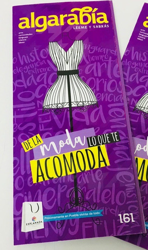 Revista Algarabia Edicion 161 De La Moda Lo Que Te Acomoda