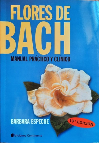 ** Flores De Bach Manual Practico Y Clinico ** B Espeche
