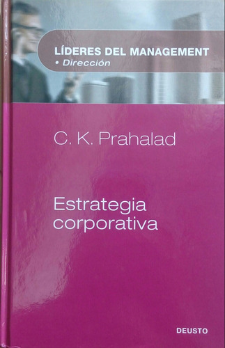 Estrategia Corporativa/ C. K. Prahalad/ Envio Sin Costo Adic