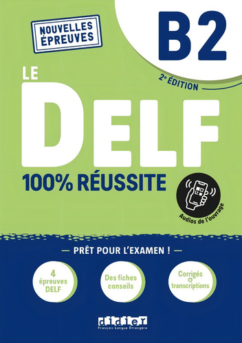 Le Delf B2 100% Reussite Audios De L'ouvrage