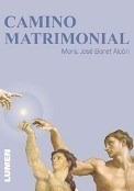 Camino Matrimonial - Bonet Alcon Jose Monse (papel)*-