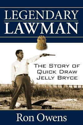 Libro Legendary Lawman : The Story Of Quick Draw Jelly Br...