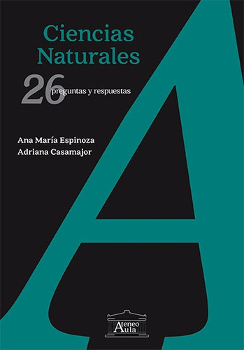 Ciencias Naturales: 26 Preguntas Y Respuestas - Casamajor, E