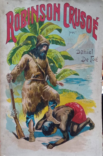 Daniel Defoe Robinson Crusoe