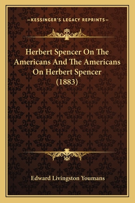 Libro Herbert Spencer On The Americans And The Americans ...