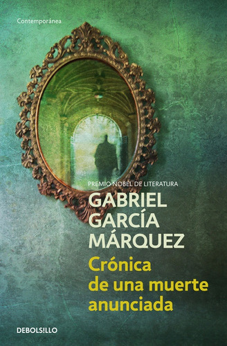 Cronica De Una Muerte Anunciada - Gabriel García Marquez