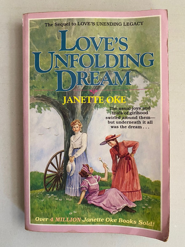 Love's Unfolding Dream. Janette Oke