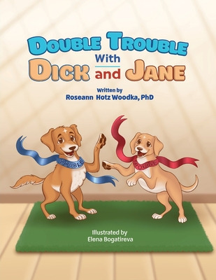 Libro Double Trouble With Dick And Jane - Woodka, Roseann