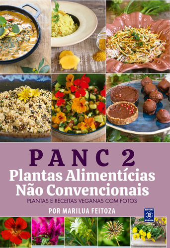 PANC 2 - Plantas Alimentícias Não Convencionais, de Feitoza, Marilua. Editorial Editora Europa, capa mole em português, 2022