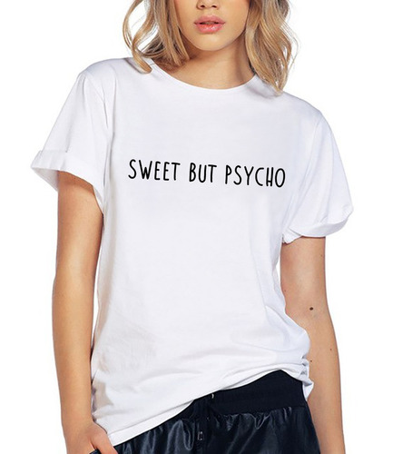 Blusa Playera Camiseta Dama Sweet But Psycho Elite #510