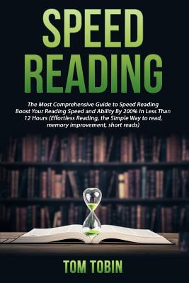 Libro Speed Reading: The Most Comprehensive Guide To Spee...