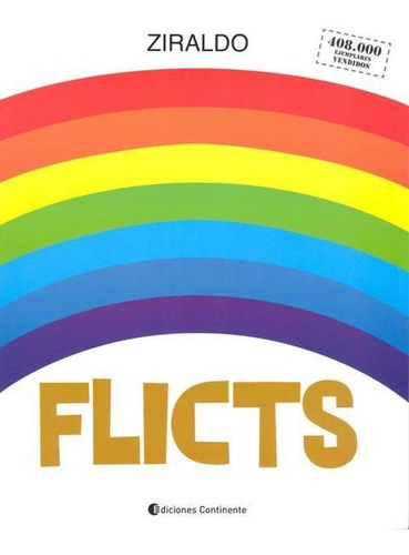 Flicts, Ziraldo, Continente